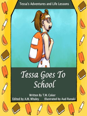 cover image of Tessa Goes to School